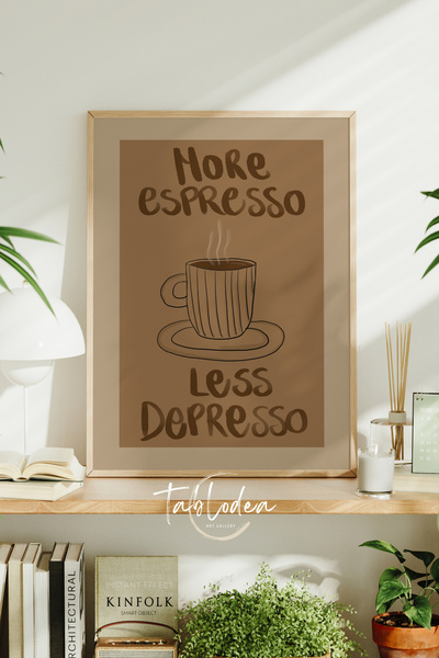tablodea Mai mult espresso, mai puțin Depresso Decor pentru colțul cafelei Po...