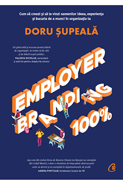 Editura Curtea Veche Employer Branding 100%, autor Doru Șupeală