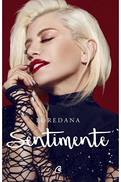 Editura Curtea Veche Sentimente, autor Loredana Groza