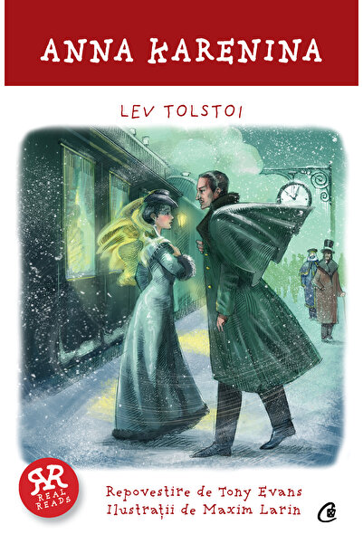 Editura Curtea Veche Ана Каренина, автор Тони Еванс, Лев Толстой