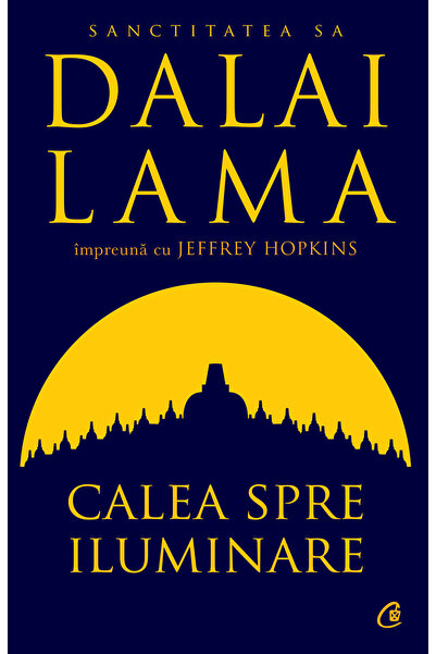 Editura Curtea Veche Calea spre iluminare, autor Dalai Lama,Jeffrey Hopkins