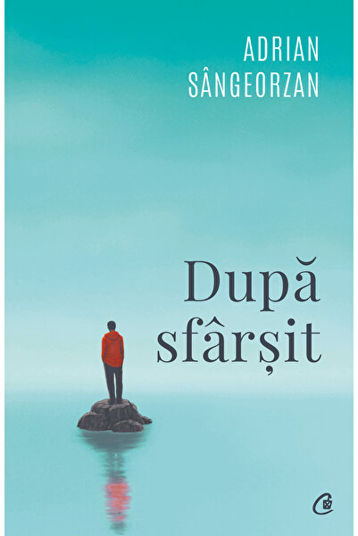 Editura Curtea Veche After the End, author Adrian Sângeorzan