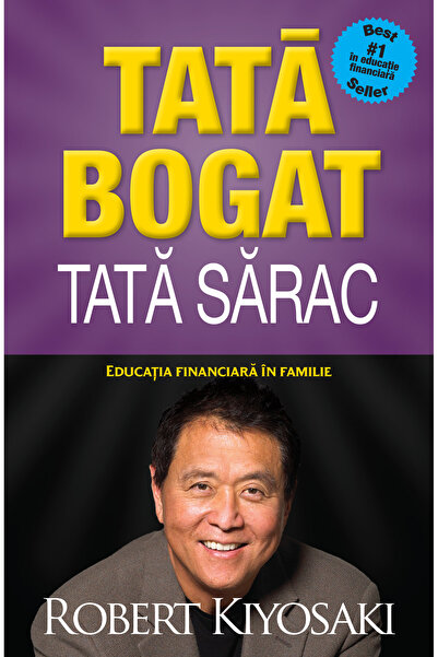 Editura Curtea Veche Tată bogat, tată sărac. Ediție de colecție, autor Robert...