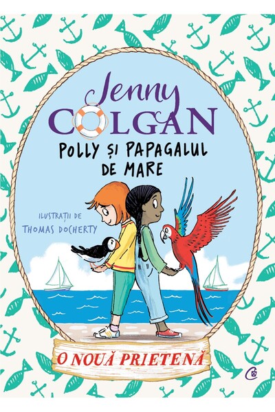 Editura Curtea Veche Polly și papagalul de mare. O nouă prietenă, autor Jenny...