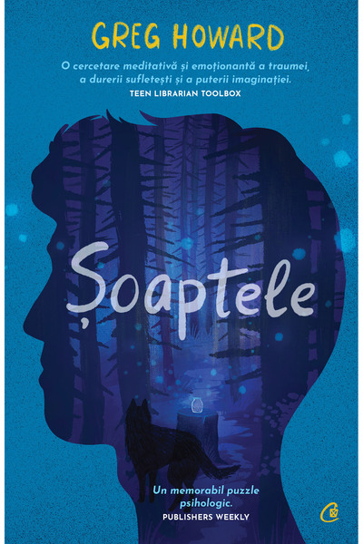 Editura Curtea Veche Șoaptele, autor Greg Howard