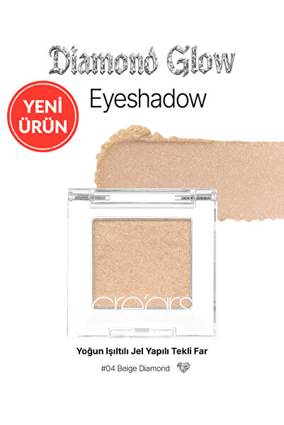 Cre'ars Yoğun Işıltılı Jel Yapılı Tekli Far Diamond Glow Eyeshadow 04 Beige D...