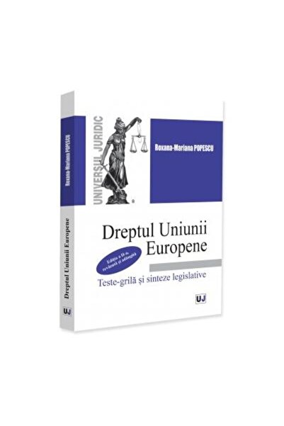 Editura Universul Juridic European Union Law. Tests-grid and summaries l