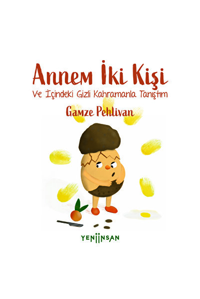 Yeni İnsan Yayınevi Annem İki Kişi - Gamze Pehlivan