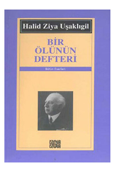 Özgür Yayınları Bir Ölünün Defteri Halid Ziya Uşaklıgil