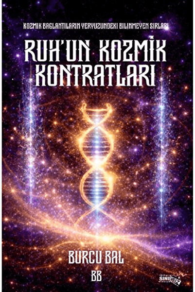 Sınırsız Kitap Ruh’un Kozmik Kontratları / Burcu Bal / / 9786256196605