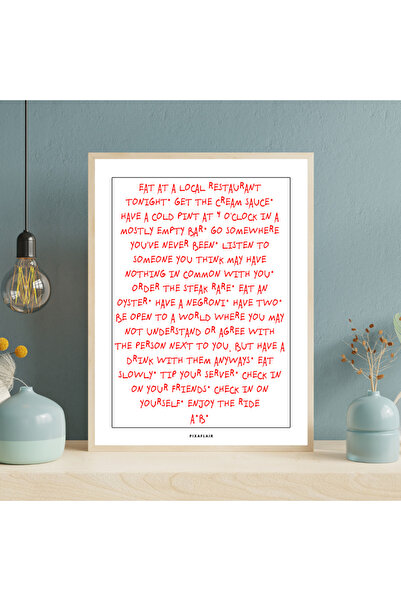 Pixaflair - Anthony Bourdain - Enjoy The Ride - Tablo - Çerçevesiz Dekor Poster