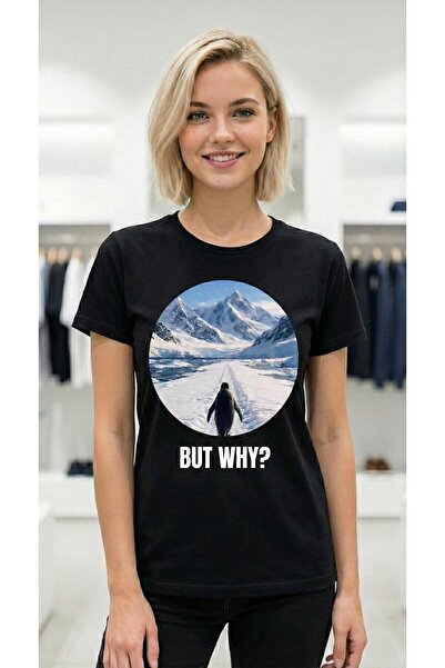 LELVANİ But Why? Women's Men's Unisex - Penguin Design Printed T-Shirt