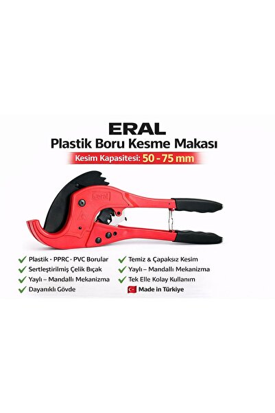 Eral Plastik Boru Kesme Makası 50–75 mm – PPRC PVC Boru Kesici Profesyonel Makas