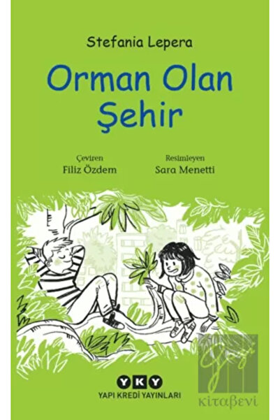 Yapı Kredi Yayınları Orman Olan Şehir
