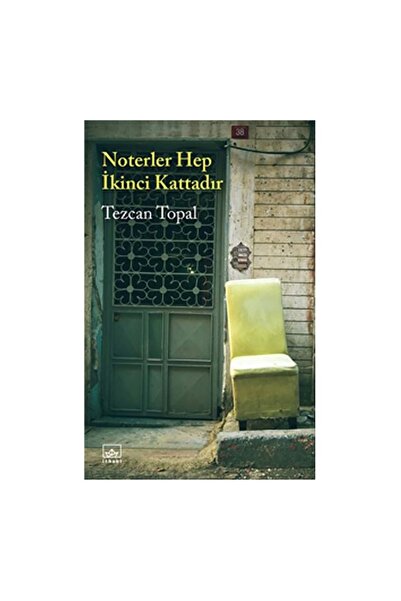 İthaki Yayınları Noterler Hep İkinci Kattadır