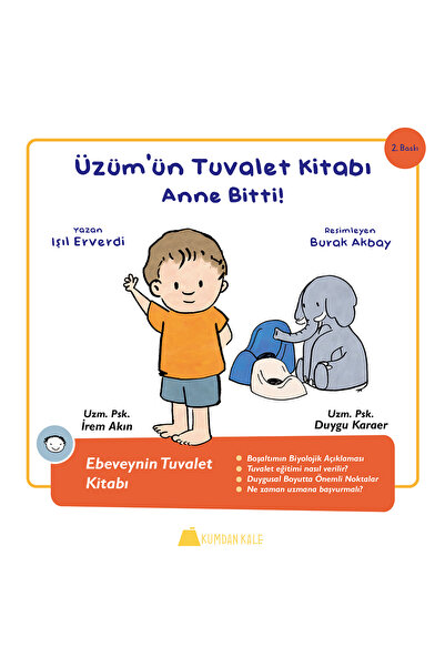 Kumdan Kale Yayınları Üzüm'ün Tuvalet Kitabı / Anne Bitti !
