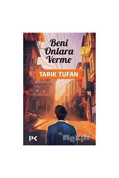 Profil Yayıncılık Beni Onlara Verme