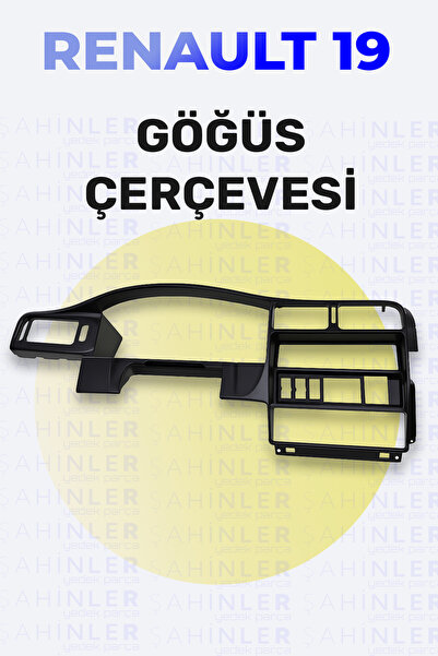 Şahinler Otomotiv Renault 19 Compatible Torpedo Frame (Renault 19 Tape Frame)
