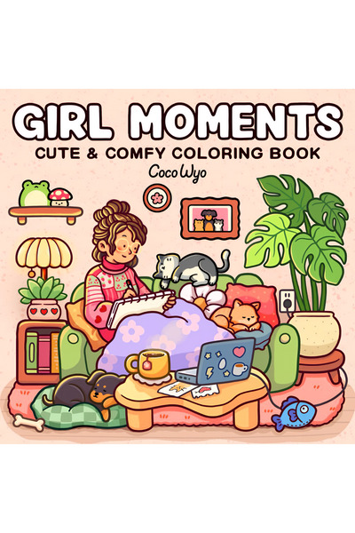 Generic Girl Moments: A Stress-Relief Coloring Book for Adults & Teens, Cozy ...