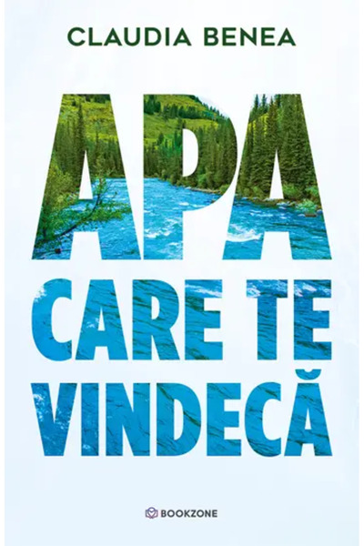 Editura Bookzone Apa care te vindecă