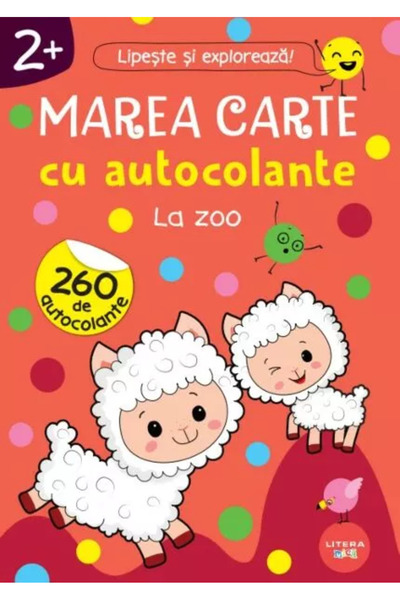 Editura Litera Marea carte cu stickere. La grădina zoologică