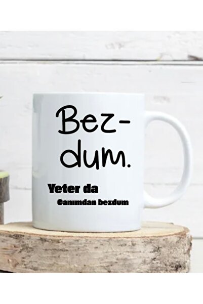 AY AN STUDYO Bezdum Yeter Da Canımdan Bezdum Karadeniz Şiveli Baskılı Kupa Ba...