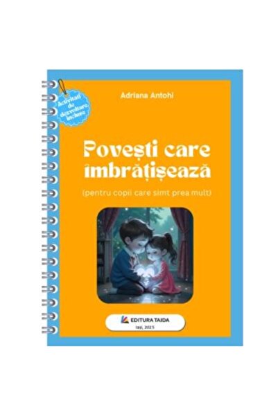 Editura Taida Stories that embrace. For children who feel