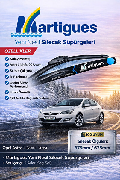 MARTIGUES Opel Astra J Silecek 2009 2020 Arası Uyumlu Silecek Takımı Araca Özel