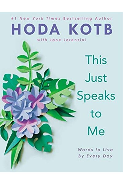 Book Boss This Just Speaks To Me: Words To Live By Every Day