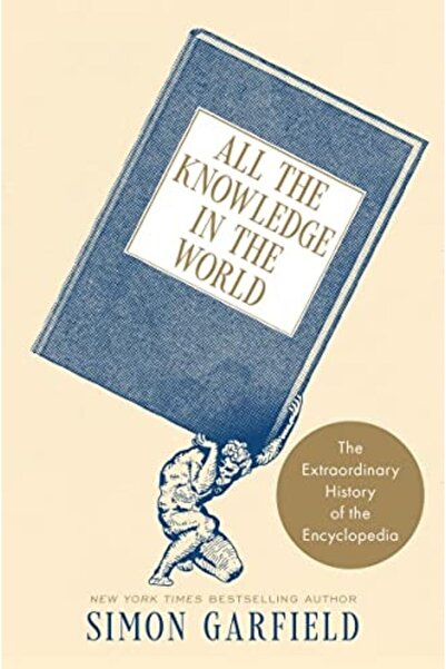 Book Boss All The Knowledge In The World: The Extraordinary History Of The En...