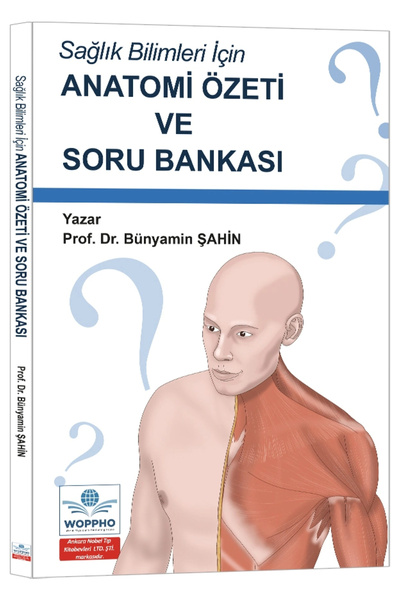 Ankara Nobel Tıp Kitapevleri Sağlık Bilimleri İçin Anatomi Özeti ve Soru Bankası