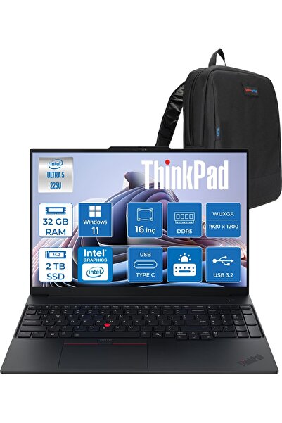 LENOVO Thinkpad E16 Gen3 Ultra 5 225U 32GB Ddr5 2tb SSD W11PRO 16 Inç Wuxga I...