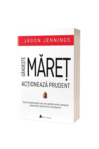 ACT si Politon Think BIG, Act Small