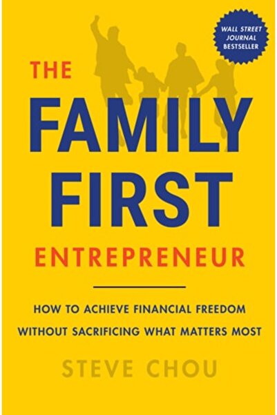 Book Boss The Family-First Entrepreneur: How To Achieve Financial Freedom Wit...