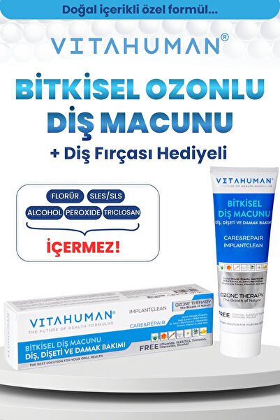 Vitahuman Ozone Therapy | Ozonlu Bitkisel Diş Macunu 100 ml