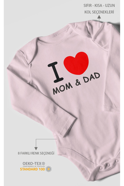 I Love Mom and Dad Baskılı Bebek Zıbını – Çıtçıtlı Body | %100 Pamuk Uzun Kol