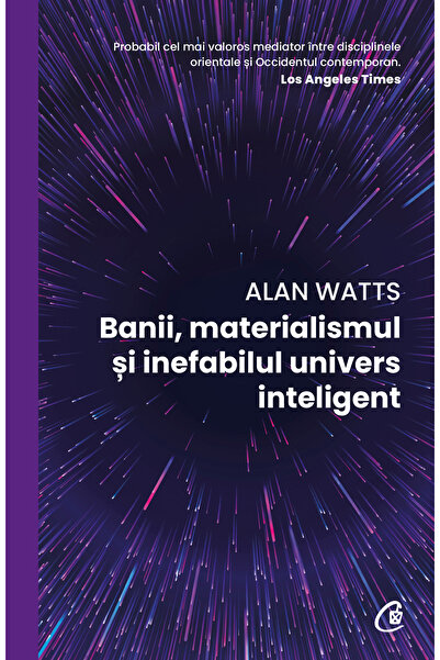 Editura Curtea Veche Banii, materialismul și inefabilul univers inteligent, a...