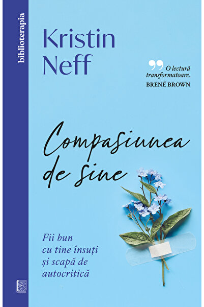 Editura Curtea Veche Compasiunea de sine, autor Kristin Neff