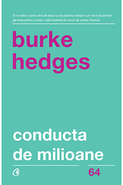 Editura Curtea Veche The Millionaire Pipeline, author Burke Hedges