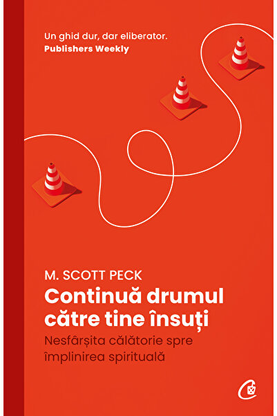 Editura Curtea Veche Continue the path to yourself, author M. Scott Peck