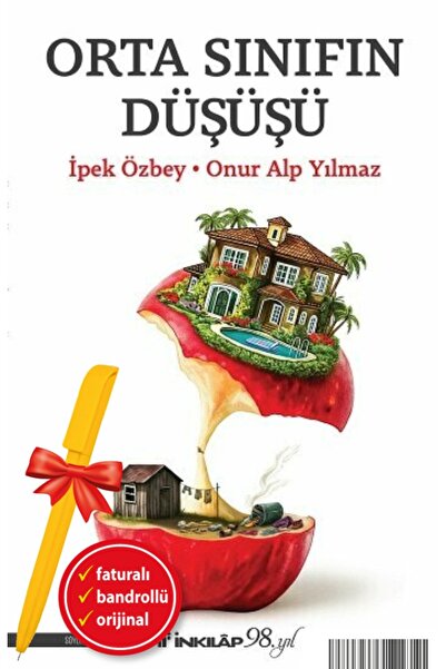 İnkılap Kitabevi Alfa Kalem Orta Sınıfın Düşüşü (İpek Özbey & Onur Alp Yılmaz...