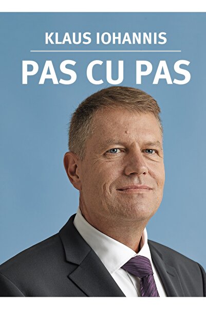 Editura Curtea Veche Pas cu pas, autor Klaus Iohannis