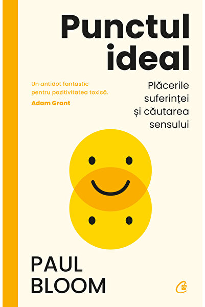 Editura Curtea Veche The Sweet Spot, author Paul Bloom