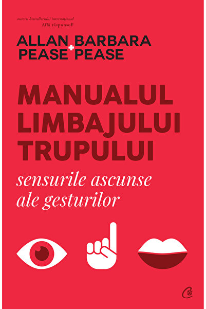 Editura Curtea Veche Manualul limbajului trupului, autor Allan Pease,Barbara ...