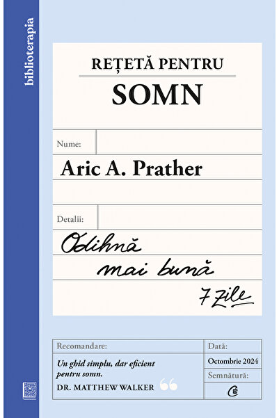 Editura Curtea Veche Rețetă pentru somn, autor Aric A. Prather