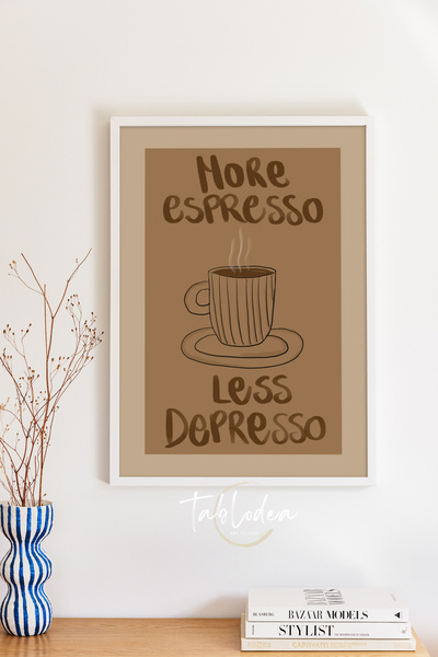 tablodea More Espresso Less Depresso Coffee Corner Decor Framed Poster Td Cof...