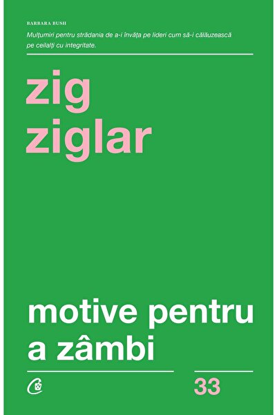 Editura Curtea Veche Motive pentru a zâmbi, autor Zig Ziglar