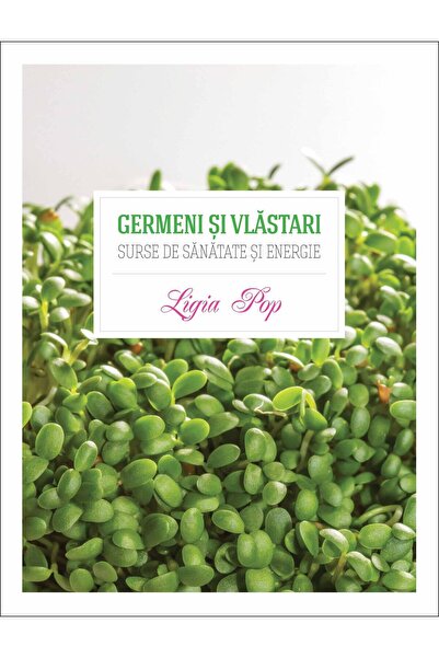 Editura Curtea Veche Germeni și vlăstari, autor Ligia Pop