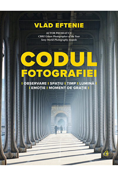 Editura Curtea Veche Codul fotografiei, autor Vlad Eftenie