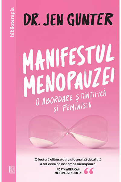 Editura Curtea Veche Manifestul menopauzei, autor Dr. Jen Gunter